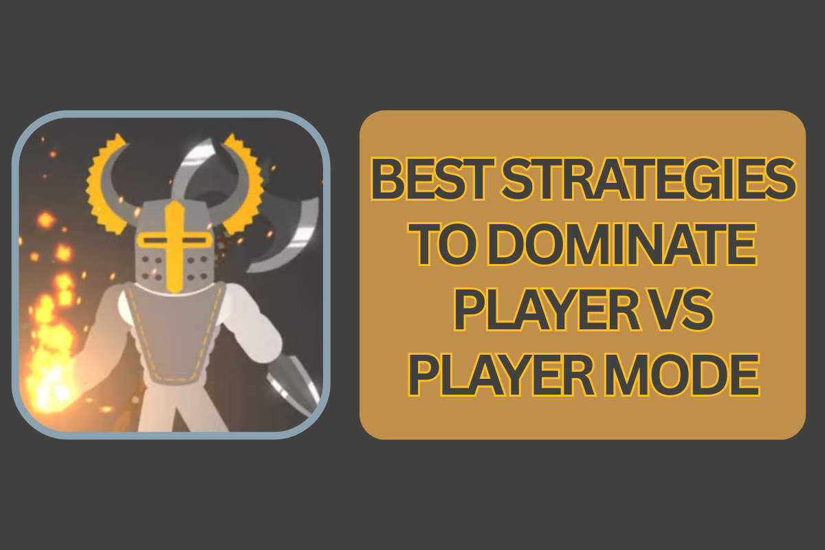 Best Strategies to Dominate Player Vs Player Mode